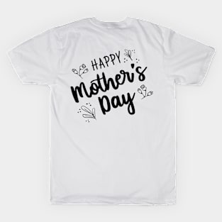 Happy Mothers Day T-Shirt